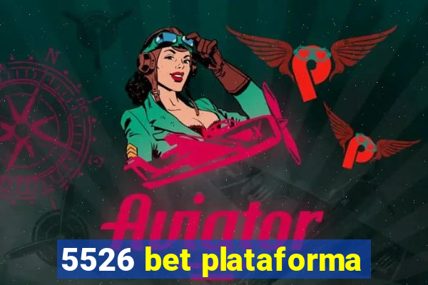 5526 bet plataforma